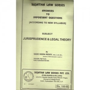 Sujatha's Notes: Jurisprudence and Legal Theory for B.S.L  & L.L.B by Gade Veera Reddy